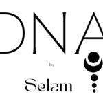 DNA BY SELAM 